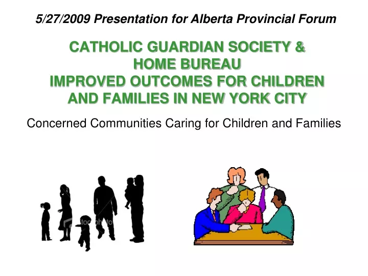 catholic guardian society home bureau improved outcomes for children and families in new york city