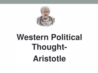 Western Political Thought- Aristotle
