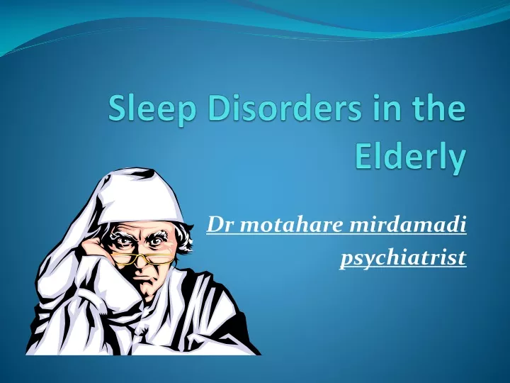 sleep disorders in the elderly