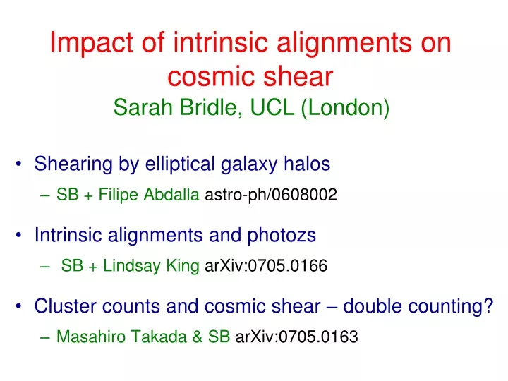 impact of intrinsic alignments on cosmic shear