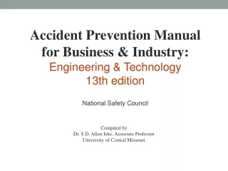 Accident Prevention Manual  for Business &amp; Industry: Engineering &amp; Technology 13th edition