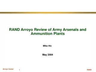 RAND Arroyo Review of Army Arsenals and Ammunition Plants