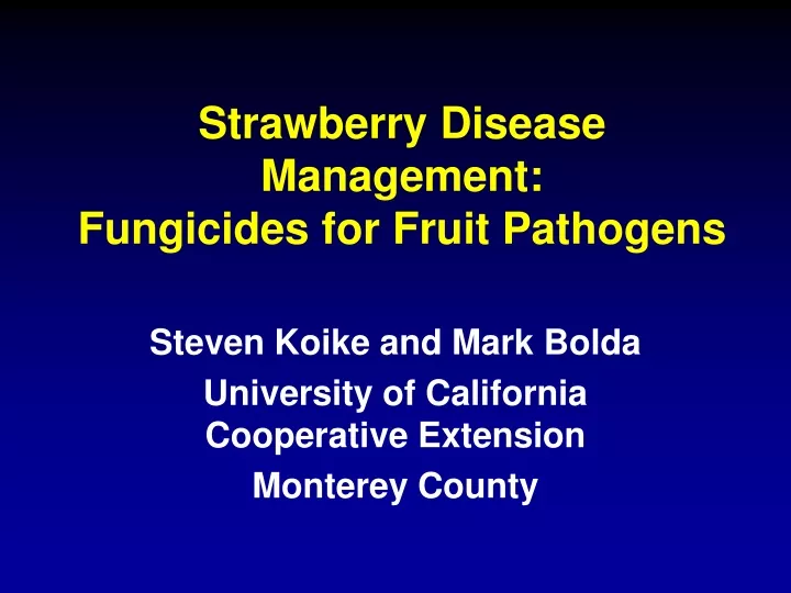 strawberry disease management fungicides for fruit pathogens