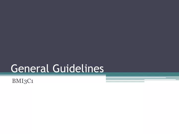 general guidelines