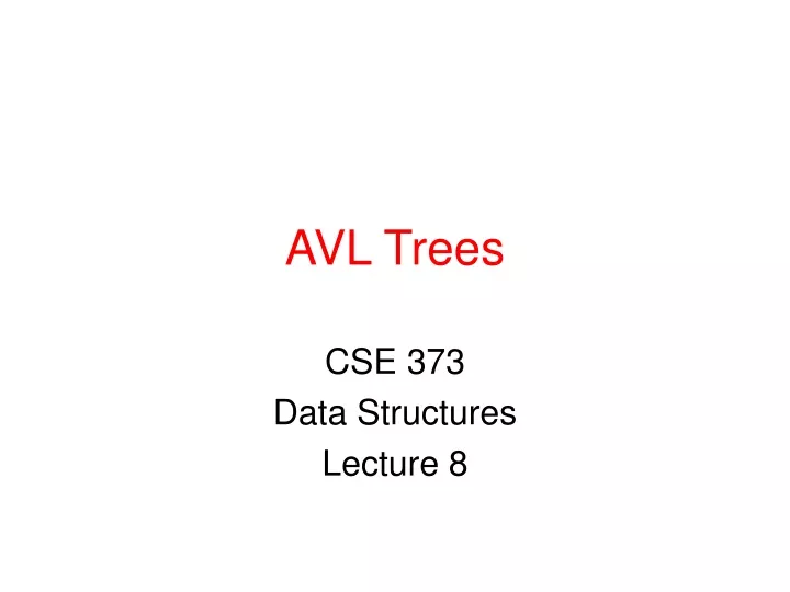 cse 373 data structures lecture 8