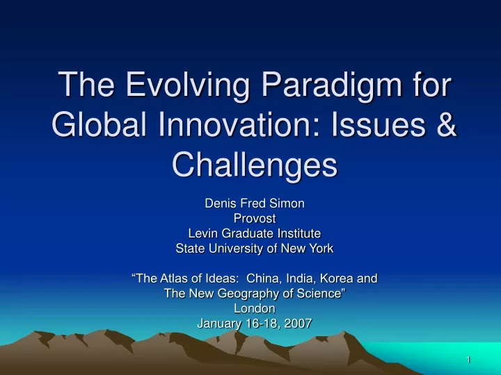 the evolving paradigm for global innovation issues challenges