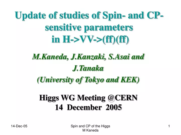 update of studies of spin and cp sensitive parameters in h vv ff ff