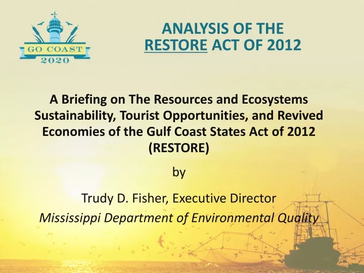 analysis of the restore act of 2012