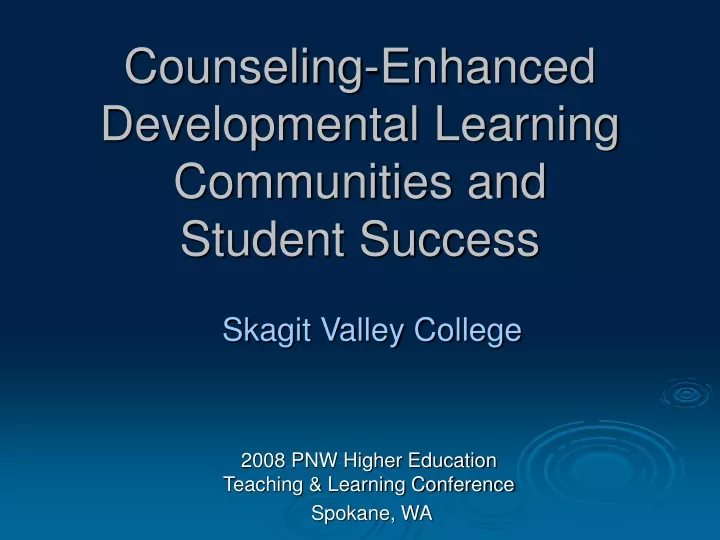 counseling enhanced developmental learning communities and student success