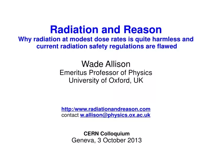 radiation and reason why radiation at modest dose