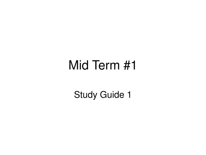 mid term 1