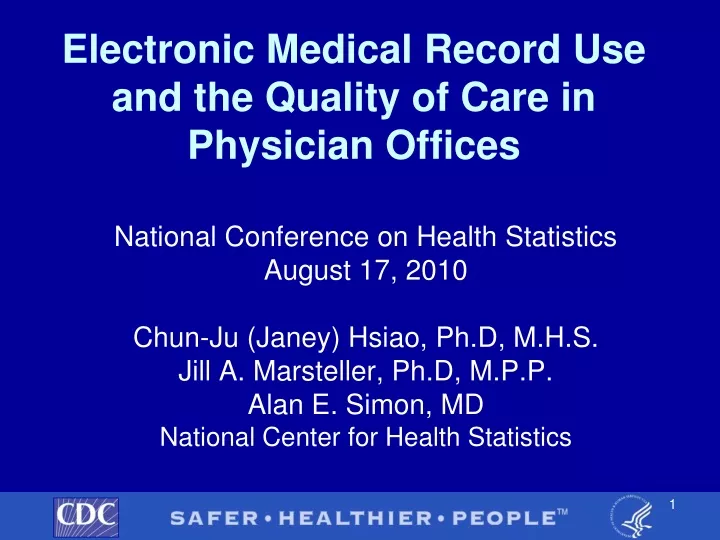 electronic medical record use and the quality of care in physician offices