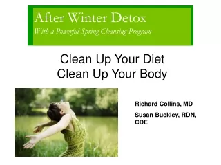 Clean Up Your Diet Clean Up Your Body