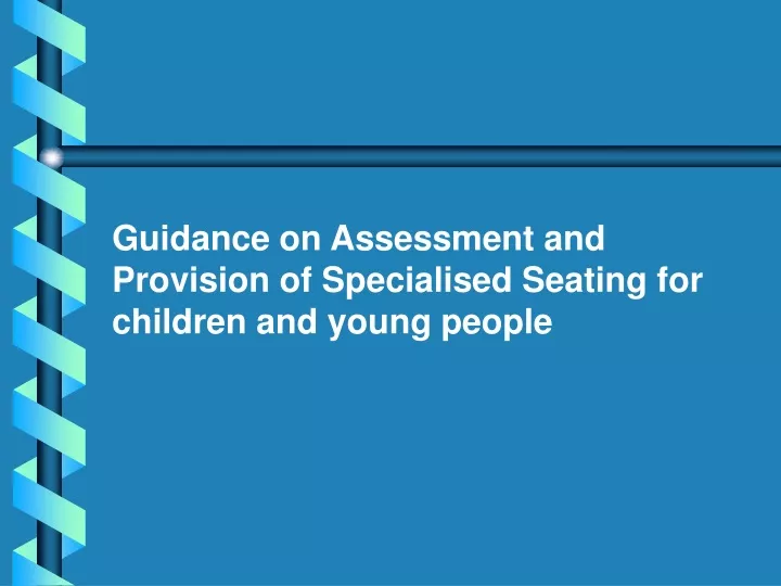 guidance on assessment and provision