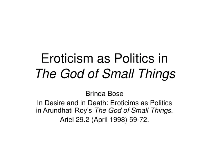 eroticism as politics in the god of small things