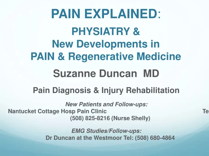 pain explained physiatry new developments in pain regenerative medicine