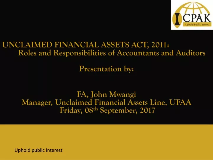 unclaimed financial assets act 2011 roles