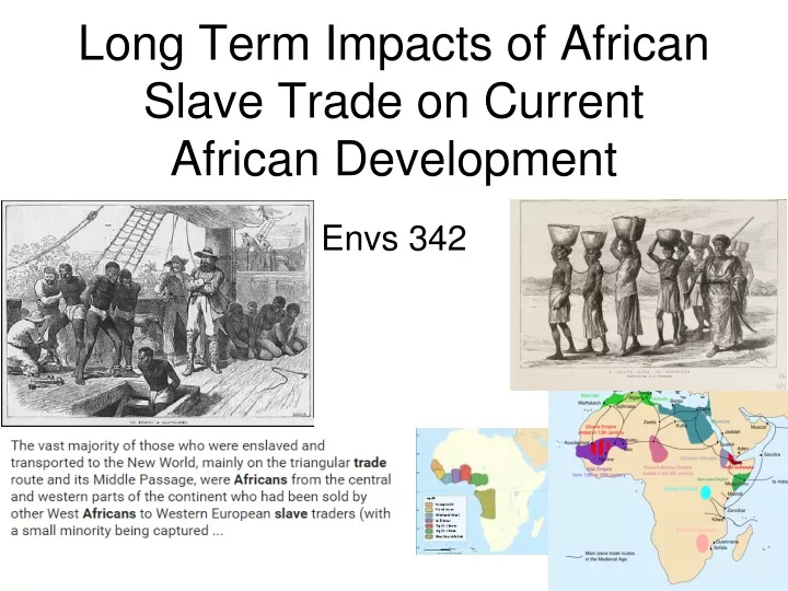 long term impacts of african slave trade on current african development