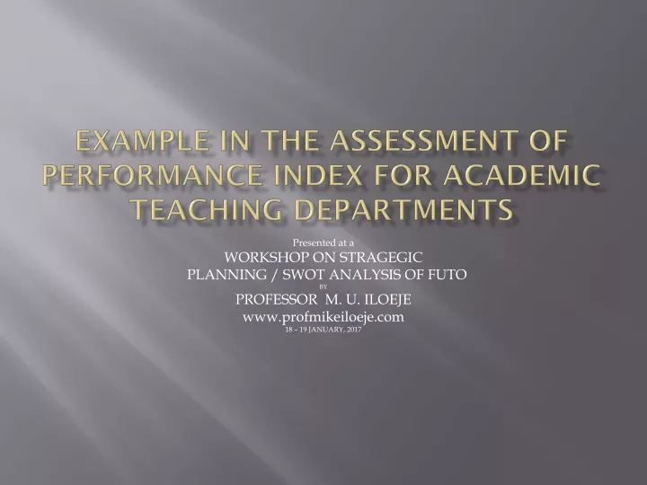 example in the assessment of performance index for academic teaching departments