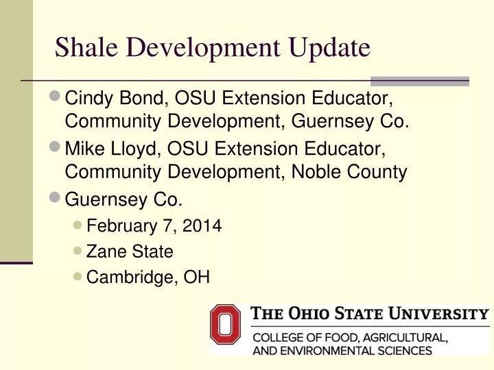 shale development update