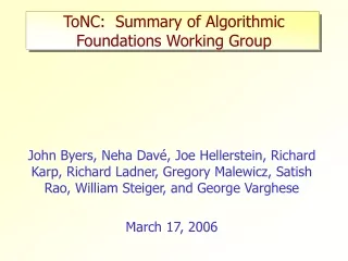 ToNC:  Summary of Algorithmic Foundations Working Group