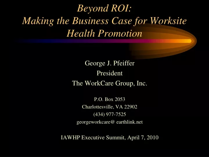 beyond roi making the business case for worksite health promotion
