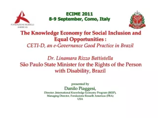 presented by Danilo Piaggesi,  Director ,International Knowledge Economy Program (IKEP),