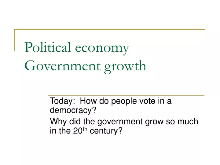 political economy government growth