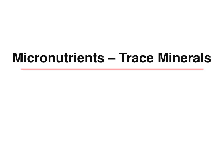 micronutrients trace minerals