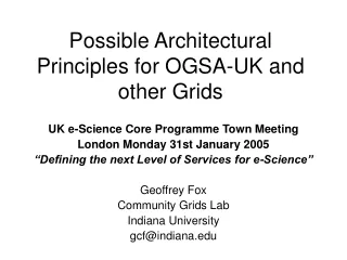 Possible Architectural Principles for OGSA-UK and other Grids