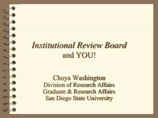 Institutional Review Board  and YOU!
