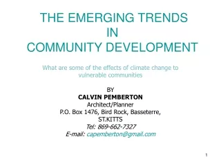 THE EMERGING TRENDS  IN  COMMUNITY DEVELOPMENT