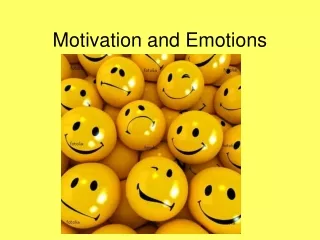 Motivation and Emotions