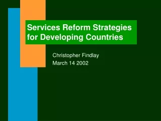 Services Reform Strategies for Developing Countries