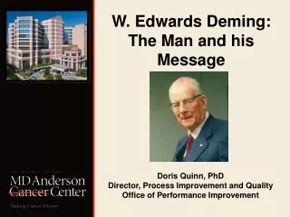 W. Edwards Deming: The Man and his Message