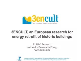 3ENCULT, an European  research  for  energy retrofit of historic buildings