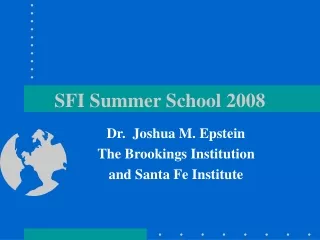 SFI Summer School 2008