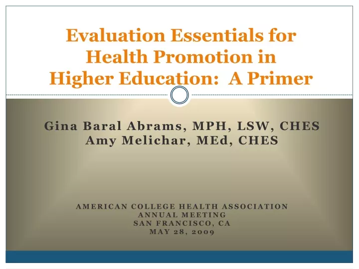 evaluation essentials for health promotion in higher education a primer