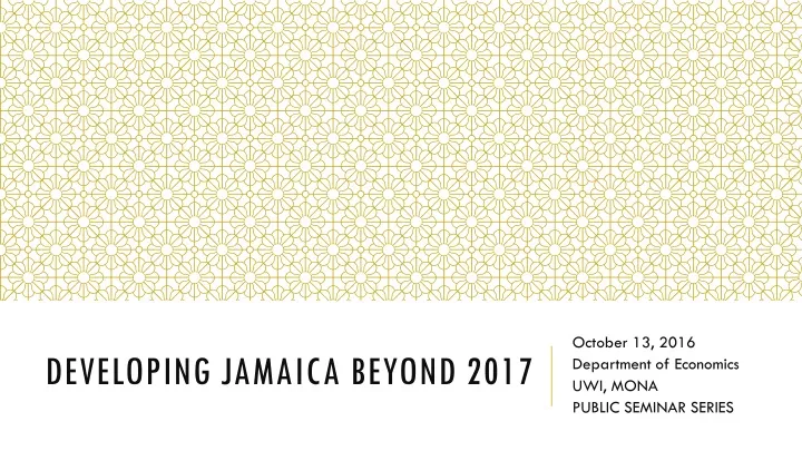 developing jamaica beyond 2017