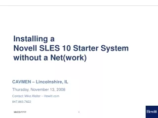 Installing a  Novell SLES 10 Starter System  without a Net(work)