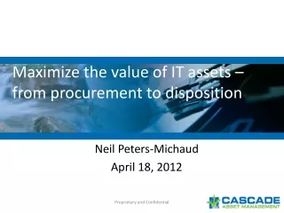 Maximize the value of IT assets – from procurement to disposition