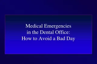 medical emergencies in the dental office how to avoid a bad day