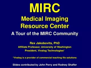 MIRC Medical Imaging  Resource Center