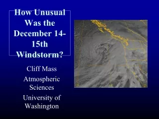 How Unusual Was the December 14-15th Windstorm?