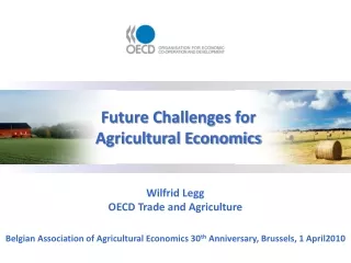 Wilfrid Legg OECD Trade and Agriculture