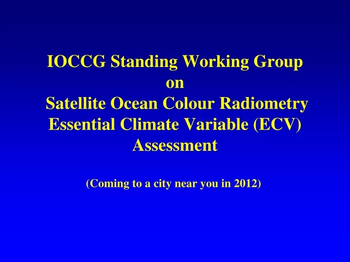ioccg standing working group on satellite ocean