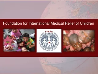 Foundation for International Medical Relief of Children