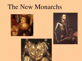 The New Monarchs