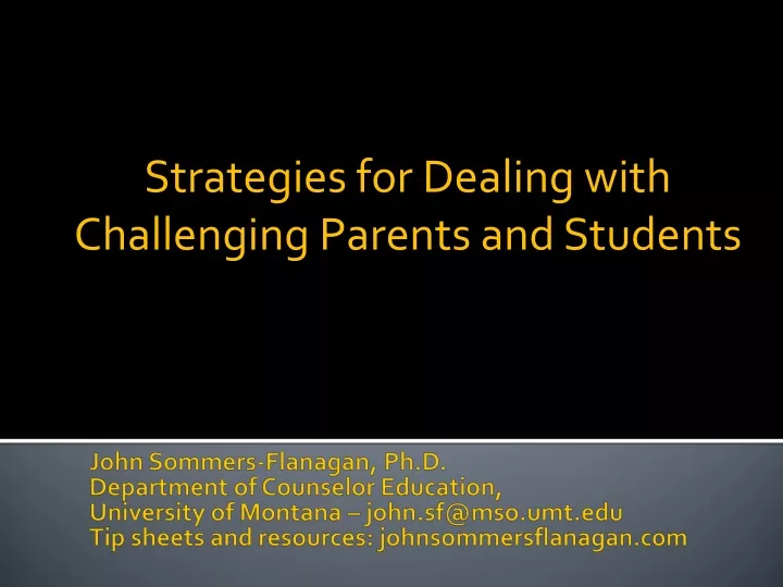 strategies for dealing with challenging parents and students