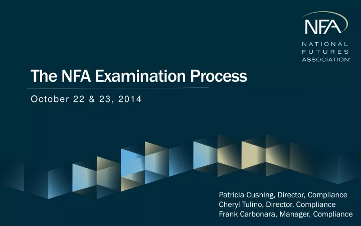 the nfa examination process